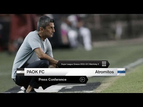 Press Conference: PAOK FC Vs Atromitos – Live PAOK TV