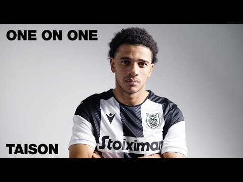 One On One: Taison – PAOK TV